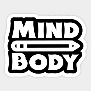 Mind over Body Sticker